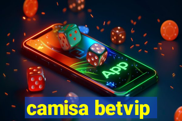 camisa betvip